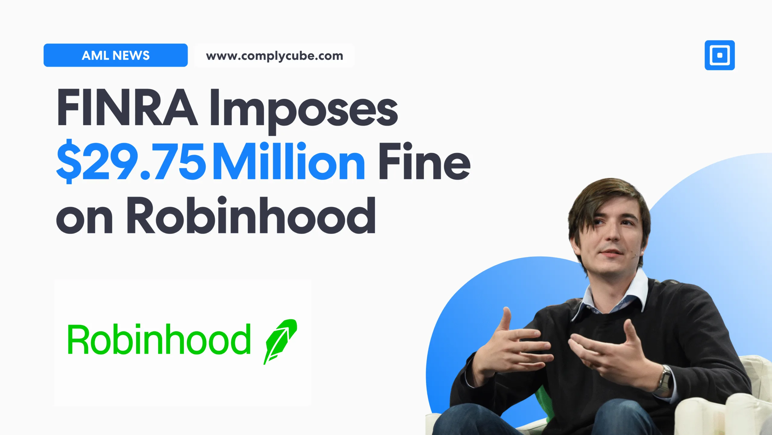 Encabezado 4 | Complycube Finra impone una multa de 75 millones a Robinhood