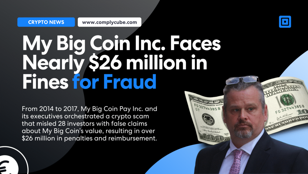 My Big Coin Inc. rischia quasi $26 milioni di multe per frode