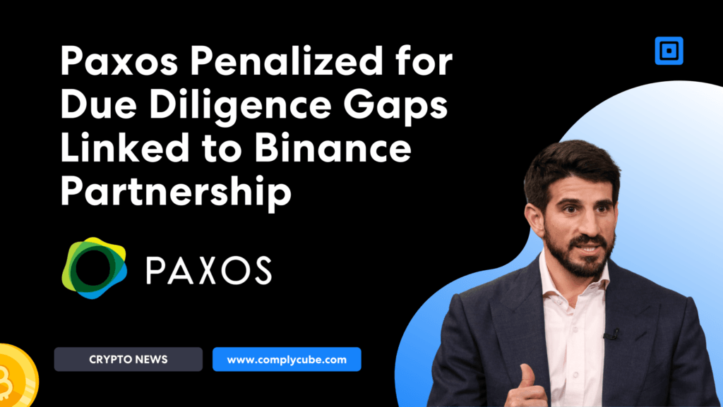 Paxos penalized for due diligence gaps linked to binance partnership