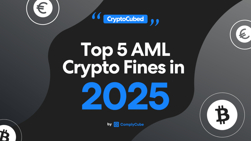 Header 10 | Complycube Top 5 aml crypto fines from 2025 lessons with harry v aml specialist and complycube's CPO