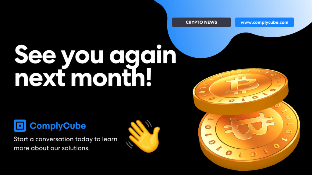 لافتة | complycube "أراك مجدداً الشهر القادم!" مع صور العملات المشفرة، وعملات البيتكوين، وشعار متدرج باللون الأزرق، وشعار ComplyCube.