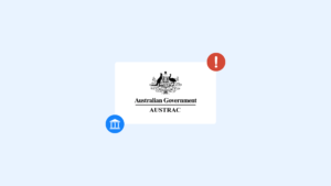 Australian government austrac logo on a white card set against a light blue background overlapping blue bank icon and red alert badge for the article titled austrac warns businesses against blanket de risking  | complycube